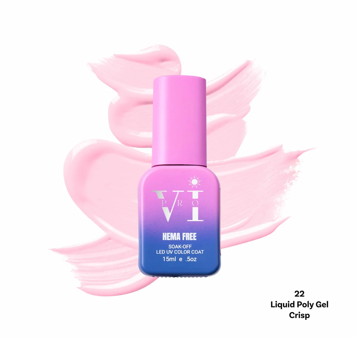 VI PRO - 22 LIQUID POLY GEL CRISP_1